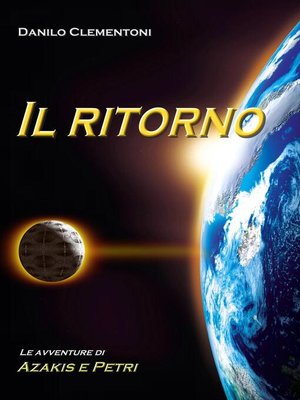 cover image of Il Ritorno--Le Avventure di Azakis e Petri